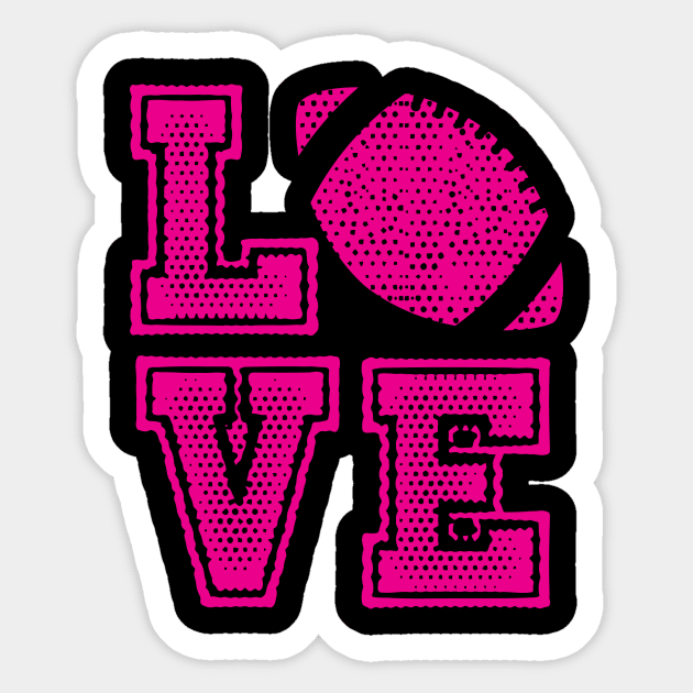 LOVE Football | American Football Lovers T-Shirt Gift Sticker by MerchMadness